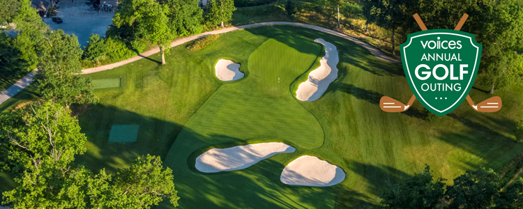 VOICES Annual Golf Outing | Quaker Ridge Golf Club | Scarsdale, New York | Monday, June 15, 2020