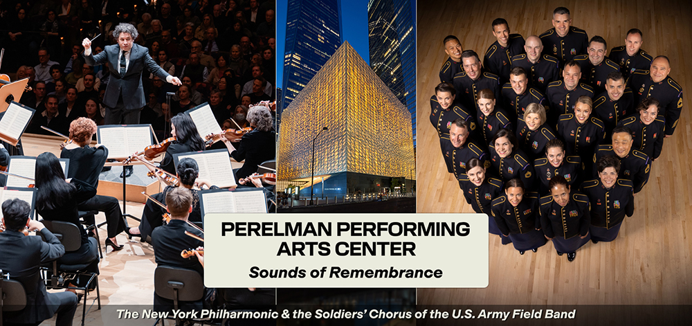 Perelman Performing Arts Center Concert: The New York Philharmonic & the Soldiers’ Chorus of the U.S. Army Field Band